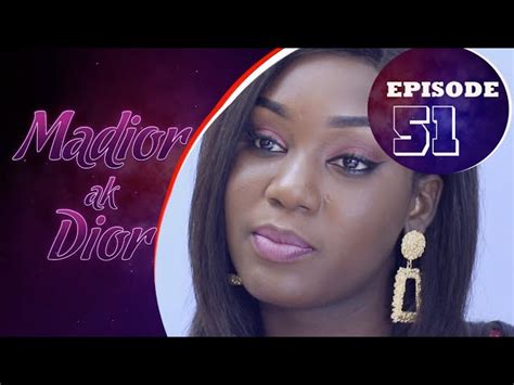 madior ak dior episode 51|madior ak dior ep 51 .